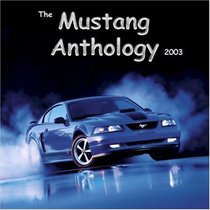 The Mustang Anthology 2003