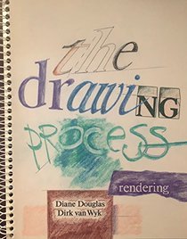 Drawing Process, The: Rendering