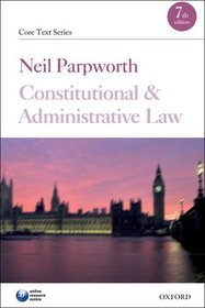 Constitutional and Administrative Law (Core Texts Series)