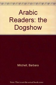 Arabic Readers: the Dogshow