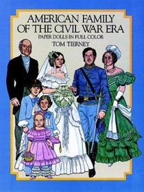 American Family of the Civil War Era Paper Dolls in Full Color