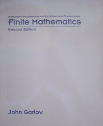 Instructor's Solutions Manual for Waner and Costenoble's Finite Mathematics
