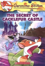The Secret of Cacklefur Castle (Geronimo Stilton)