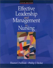 Effective Leadership and Management in Nursing (5th Edition)