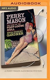 The Case of the Foot-Loose Doll (Perry Mason Series)
