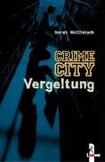 Crime City. Vergeltung