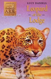 Leopard at the Lodge (Animal Ark Series #44) (Animal Ark in South Africa)