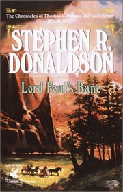 Lord Foul's Bane (Chronicles of Thomas Covenant the Unbeliever, Book 1)