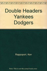Double Headers Yankees Dodgers