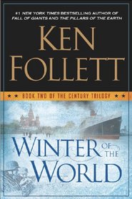 Winter of the World (Century Trilogy, Bk 2)