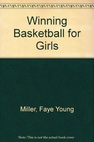 Winning Basketball for Girls