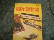 Electrical Handbook for Model Railroads (Rail-craft library)