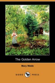 The Golden Arrow (Dodo Press)