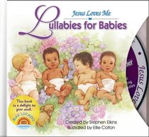 Lullabies for Babies: Book and CD (Jesus Loves Me)