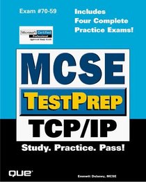 MCSE TestPrep: TCP/IP (Covers Exam #70-059)