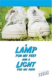 A Lamp for My Feet and a Light for My Path (For Catholic Teens)