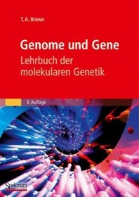 Genome und Gene: Lehrbuch der molekularen Genetik (Sav Biowissenschaften) (German Edition)