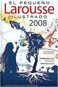 El Pequeno Larousse Ilustrado 2008 (El Pequeno Larousse Ilustrado)