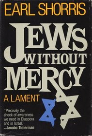 Jews without mercy: A lament