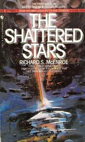 The Shattered Stars (Far Stars and Future Times)