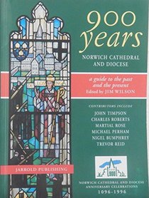 900 Years: Norwich Cathedral and Diocese
