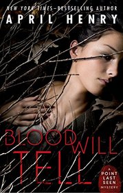 Blood Will Tell (Point Last Seen, Bk 2)