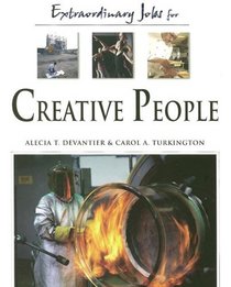 Extraordinary Jobs for Creative People (Extraordinary Jobs)