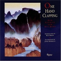 One Hand Clapping : Zen Stories for All Ages