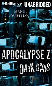 Dark Days (Apocalypse Z)