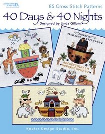 40 Days and 40 Nights (Leisure Arts #4613)