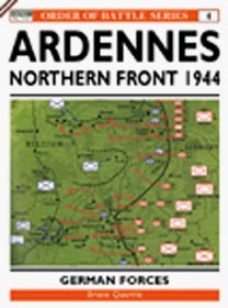 The Ardennes Offensive VI Panzer Armee: Northern Sector (Order of Battle)