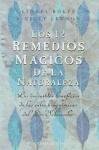 Los 12 Remedios Magicos De LA Naturaleza (Spanish Edition)