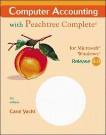 Computer Accounting With Peachtree Complete for Microsoft Windows: Release 8.0 : Spiral
