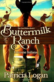 Buttermilk Ranch (Edizione italiana) (The Hard Riders) (Italian Edition)