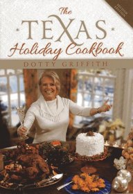 The Texas Holiday Cookbook, 2nd Edition