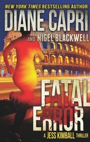 Fatal Error: A Jess Kimball Thriller (The Jess Kimball Thrillers Series) (Volume 4)