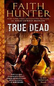 True Dead (Jane Yellowrock, Bk 14)