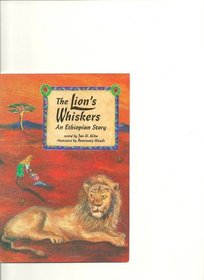 The Lion's Whiskers an Ethiopian Story
