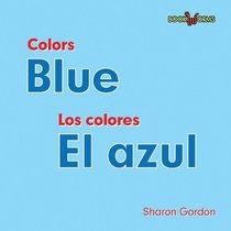 Blue/ El azul (Colors/ Los Colores)