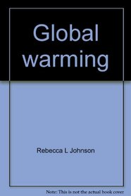 Global warming (National Geographic reading expeditions)