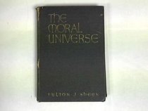 Moral Universe: A Preface to Christian Living