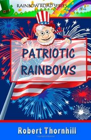 Patriotic Rainbows (Volume 4)