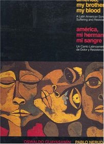 America, My Brother, My Blood / Amrica, mi hermano, mi sangre: A Latin American Song of Suffering and Resistance (Ocean Sur)