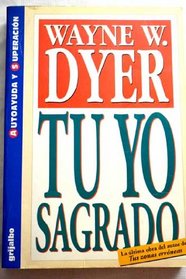 Tu Yo Sagrado (Spanish Edition)