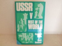 U. S. S. R. Versus Rest of World
