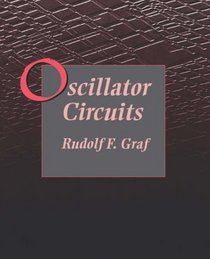 Oscillator Circuits (Newnes Circuits Series)