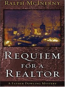Requiem For A Realtor: A Father Dowling Mystery (Thorndike Press Large Print Basic Series)