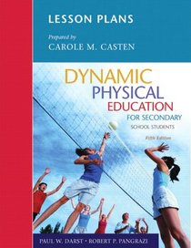 Lesson Plans for Dynamic Physical Education for Secondary School Students (5th Edition)