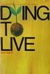 An Introduction to Counseling that Counts - Dying to Live