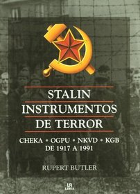 Stalin instrumentos de terror/ Stalin Instruments of Terror (Spanish Edition)